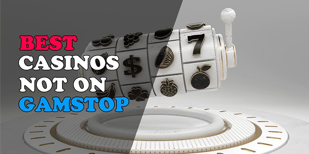 Discovering Casinos Not on Gamstop UK An Alternative Gaming Experience 816853158