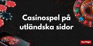 Utländska Casinon Fördelar och Risker